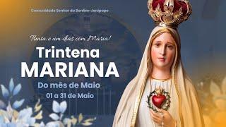 TRINTENA MARIANA| Santa Missa (24/05/2024).