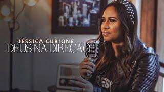 Jéssica Curione | Deus na Direção [Cover Tayane Aguiar]