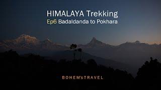 Himalaya Trekking Ep6. 바달단다에서 포카라