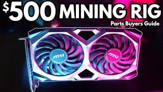 Build Your First Mining Rig for $500 | Beginners Guide to Crypto Mining Rigs - Part 1