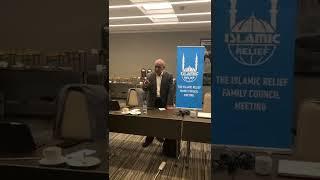 Dr. Hany El Banna's Speech at Islamic Relief Family Council Meeting