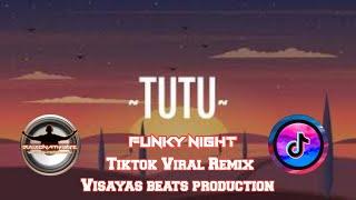 Dj Tutu Alma zarza || Funky Night || DJJONATHAN'Z of visayas beats productions