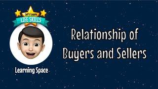 Relationship of Buyers and Sellers