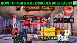 HOW TO FIGHT WITH DRACULA IN BGMI | HOW TO KILL DRACULA BOSS TIPS AND TRICKS | CRIMSON CRYSTAL USE