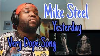 Mike Steel feat. Aci (Official Video) Yesterday | Reaction