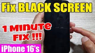 iPhone 16/16 Pro Max: How to Fix BLACK SCREEN (1-Minute-Fix)