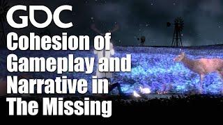 The Missing: An Attempt at Complete Cohesion of Gameplay and Narrative