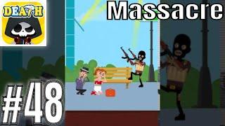 Death Incoming Level 48 Massacre- Gameplay Solution Walkthrough