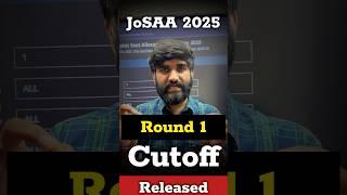 JOSAA Round-1 Cut-off Shocking Analysis |Josaa Counselling 2025 #josaacounseling #csabcounselling