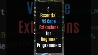 5 Essential VS Code Extensions for Beginner Programmers #vscode #vscodeextensions