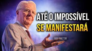 ESTÁ A CAMINHO! coisas incríveis vão TE ACONTECER! - Bob Proctor