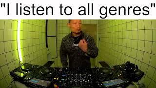 "I listen to all genres"