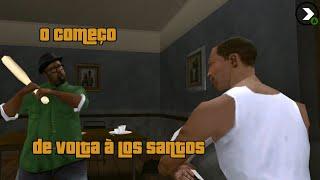 GTA San Andreas (Android) - O Início - Missão 1 - Big Smoke + Sweet & Kendl