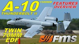 FMS A-10 THUNDERBOLT II 1500mm Features Overview By: RCINFORMER