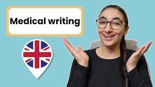 How to become a medical writer in the UK