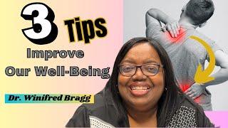 How to Improve Your Well-Being: 3 Tips- Pain Free Friday