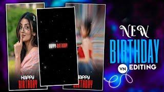 Happy Birthday Video Editing In VN App | Birthday Video Editing