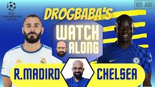 Real Madrid vs Chelsea Live Watchalong and Reaction