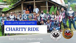 CCRC-LEYSAM CHARITY RIDE DAGAMI LEYTE- BAYANIHAN- WE RIDE WITH INTEGRITY- RIDERS ADVOCACY