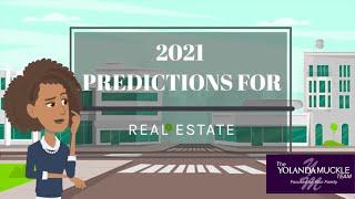 2021 REAL ESTATE TREND PREDICTIONS - THE  YOLANDA MUCKLE TEAM