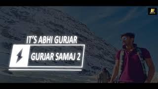 GURJAR SAMAJ 2 || IT's ABHI GURJAR