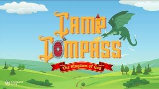 Camp Compass:  The Kingdom of God, Day 1 - The War of the Kingdom