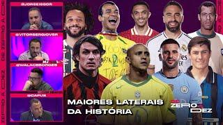 QUEM É O MAIOR LATERAL DA HISTÓRIA DO FUTEBOL? CAFU, JORGE, VSR E WALACE CRAVARAM! | DE ZERO A DEZ