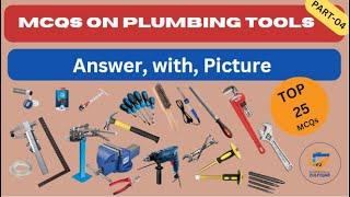 MCQS Plumbing Tools Part-4 II Top 25 MCQs urdu /Hindi