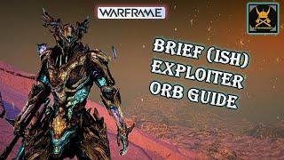 EXPLOITER ORB Guide WARFRAME