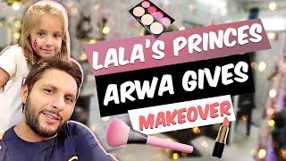 Lala's Princes Arwa Gives Makeover | Shahid Afridi