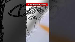 Art tutorials be like: #funny #art #shorts