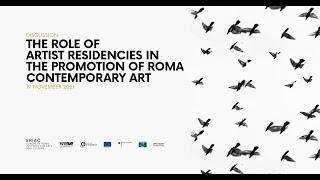 The Role of Artist Residencies in the Promotion of Roma Contemporary Art