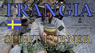 TRANGIA SPIRIT BURNER ️ 🪓 Gear Review