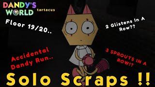 The CRAZIEST Solo Scraps run.. (Dandy's World)