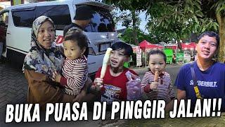 BUKA PUASA DIPINGGIR JALAN, DITDIM AYAH DAN BUNDA CARI MAKANAN SENDIRI SENDIRI..