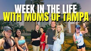 Week In The Life June 5th | MOMS OF TAMPA