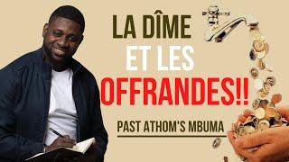 La dîme et les offrandes Pasteur ATHOM'S MBUMA