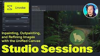 Inpainting, Outpainting, and Image Refinement in the Unified Canvas | Invoke Studio Sessions