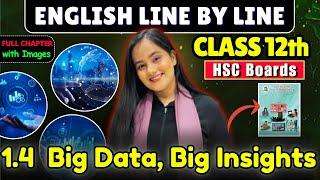 Big Data, Big Insights FULL CHAPTER| HSC Class 12th English| Chapter 04| @shafaque_naaz