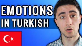 Express Your Feelings in Turkish