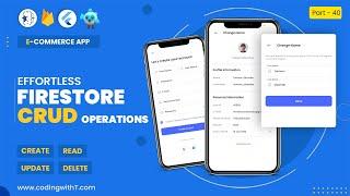 Flutter Firestore CRUD Operations (Create Read Update & Delete)