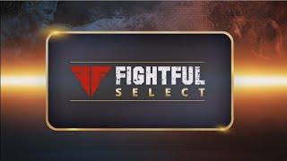 FREE FIGHTFUL SELECT PREVIEW: FIGHTFUL REPORT LIVE