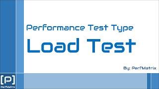 What is Load Test?