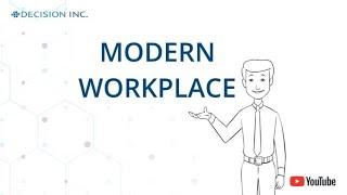 An Introduction to a Modern Workplace