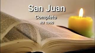 SAN JUAN (Completo): Biblia Hablada Reina-Valera 1960