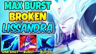 MAX BURST LISSANDRA IS SO BROKEN - ONE OF THE BEST MID LANERS (ONE-SHOT) - League of Legends