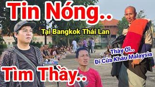 223: Tin Nóng..Thầy Minh Tuệ Đang Ở Bangkok Thái Lan Đến Gặp Xuân Lam Tạm Dừng Thầy Đi Malaysia