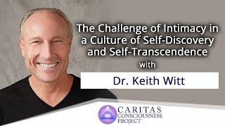 TRAILER: The Challenge of Intimacy in a Culture of Self-Discovery and Self-Transcendence