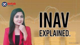 Understanding iNAV: A Must-Know Before Trading ETFs | Kotak Securities