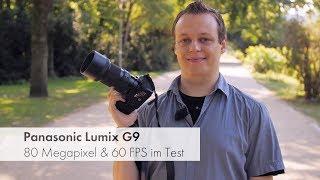 Panasonic Lumix G9 | MFT-DSLM mit 80 Megapixeln und 60 FPS im Test [Deutsch]